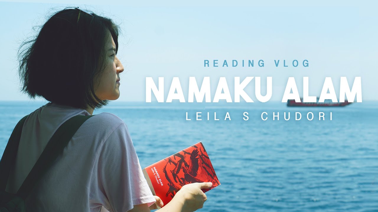 Review Buku Namaku Alam, Novel Terbaru Leila Chudori | ReadingVlog#1
