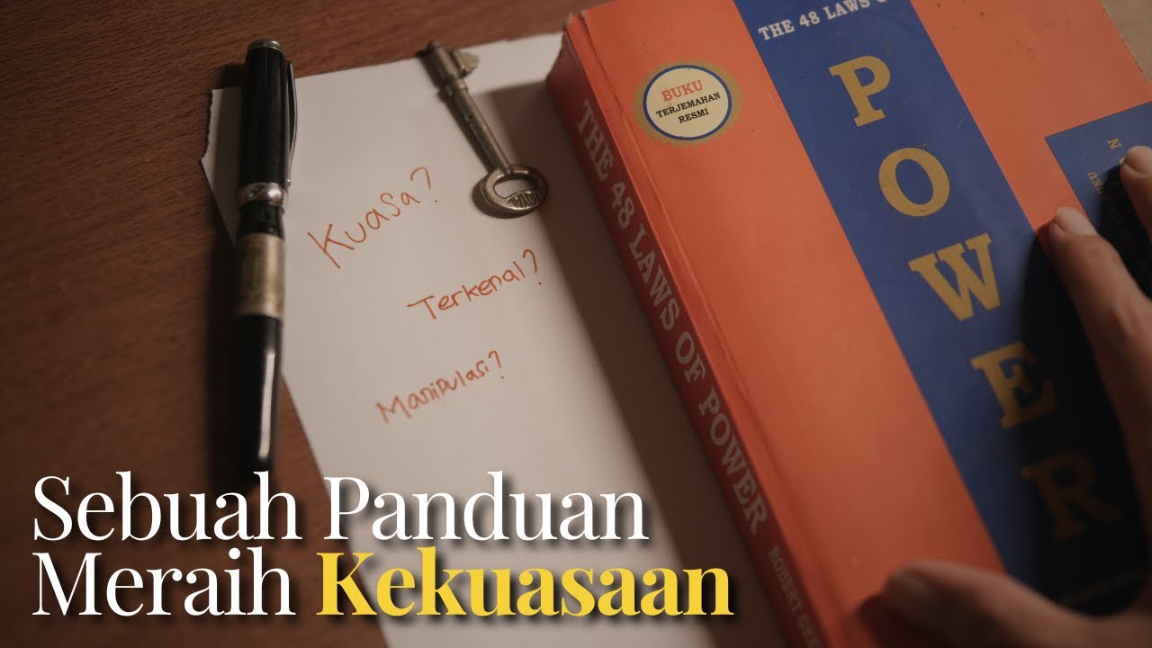 48 Cara Berpikir Para Penguasa | Review Buku 48 Laws of Power oleh Robert Greene