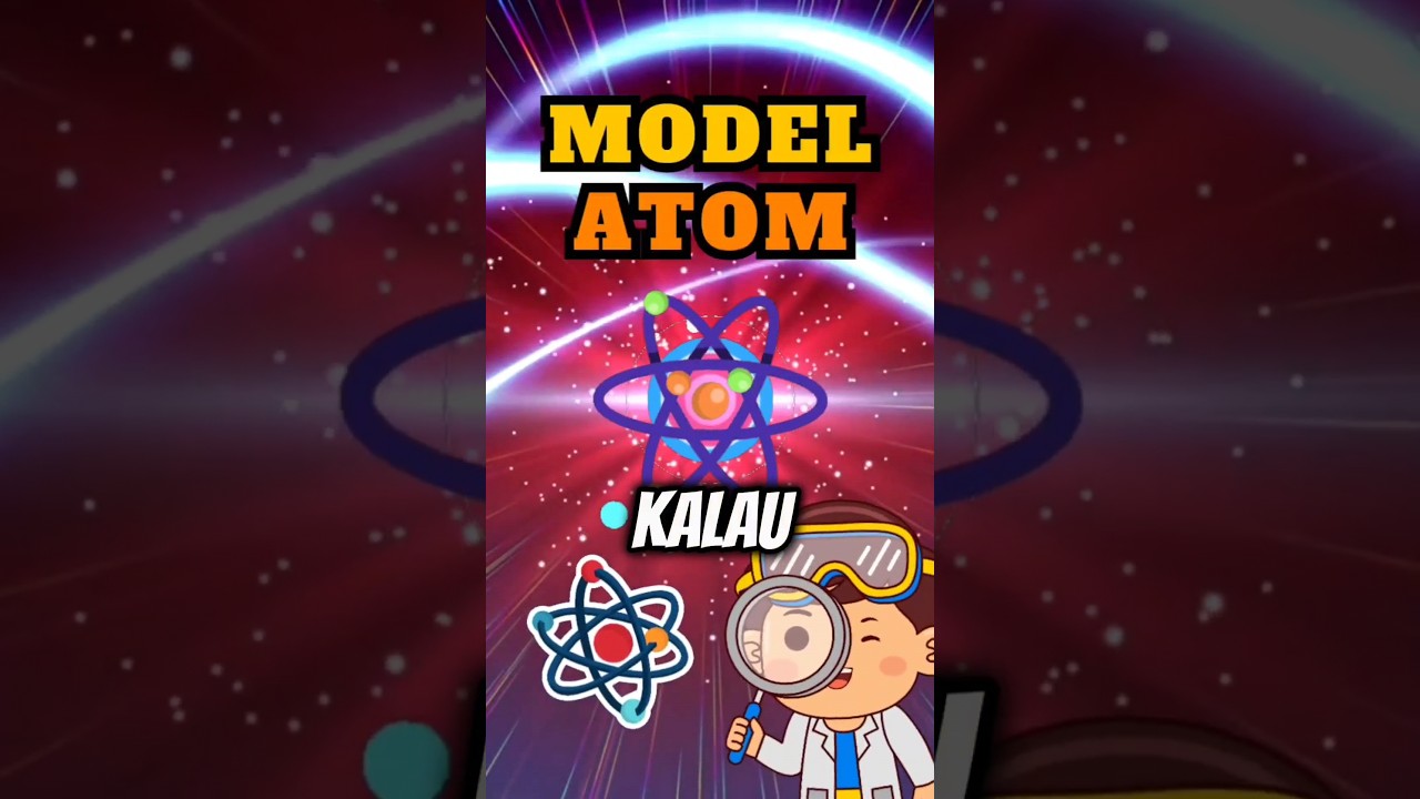 Teori / Model Atom ▶️ Struktur Atom | IPA (Kelas 10, Kurikulum Merdeka) ⚛️