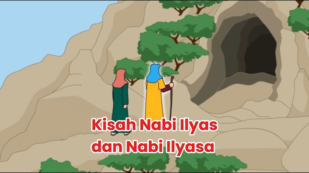 Kisah Nabi Ilyas dan Nabi Ilyasa | Kisah Islami