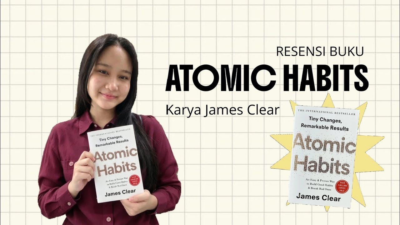 Lomba Resensi Buku : Atomic Habits – James Clear