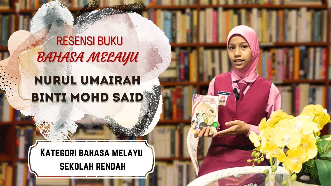 RESENSI BUKU – BAHASA MELAYU OLEH NURUL UMAIRAH BINTI MOHD ZAID