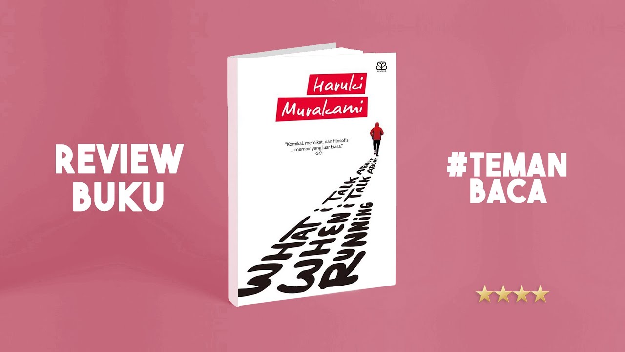 Review Buku What I Talk About When I Talk About Running karya Haruki Murakami | Mufidah FD