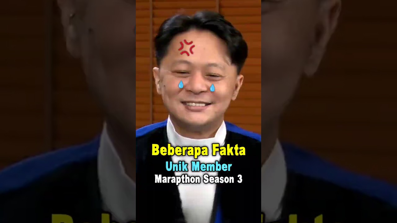 Beberapa Fakta Unik Member Marapthon – Part Terakhir