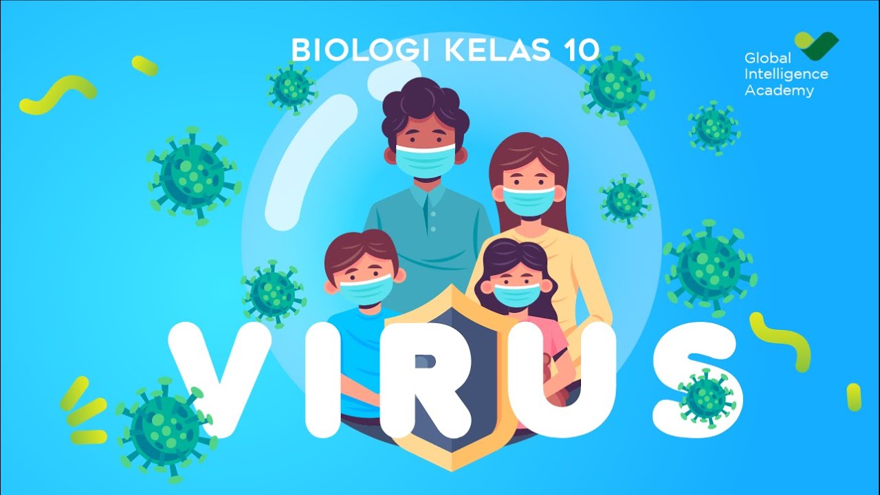 BIOLOGI SMA Kelas 10 – Virus | GIA Academy